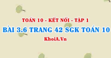 Bài 3.6 trang 42 SGK Toán 10 tập 1 Kết nối tri thức